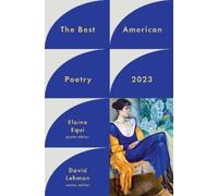 David Lehman Elaine Equi The Best American Poetry 2023 (Tascabile)