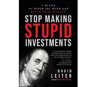 David Leiter Stop Making Stupid Investments (Copertina rigida)