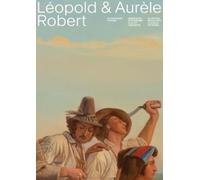 David Lemaire Léopold et Aurèle Robert (Copertina rigida)