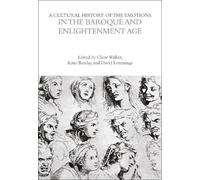 David Lemmings A Cultural History of the Emotions in the Baroque and (Tascabile)