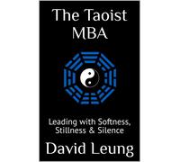 David Leung The Taoist MBA (Tascabile) Leadership & Strategy