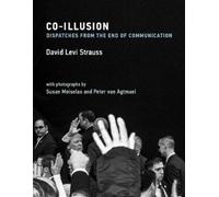 David Levi Strauss Co-Illusion (Copertina rigida) MIT Press