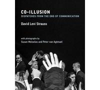 David Levi Strauss Co-Illusion (Copertina rigida) MIT Press