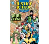 David Levin Keith – Justice League International Libro Due: Around the World – Edizione 2025