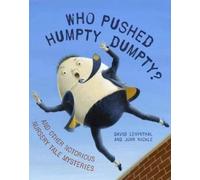 David Levinthal Who Pushed Humpty Dumpty? (Copertina rigida)