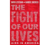 David Levithan Gabriel Du The Fight of Our Lives: AIDS in Am (Copertina rigida)