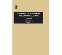 David Lewin Advances in Industrial and Labor Relations (Copertina rigida)