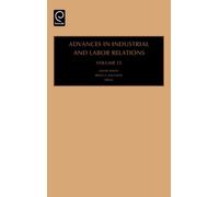 David Lewin Advances in Industrial and Labor Relations (Copertina rigida)