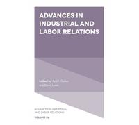 David Lewin Advances in Industrial and Labor Relations (Copertina rigida)