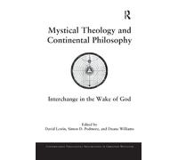 David Lewin Mystical Theology and Continental Philosophy (Tascabile)