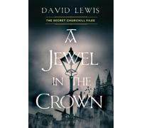 David Lewis A Jewel in the Crown (Copertina rigida)