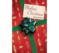 David Lewis MOTHER CHRISTMAS (Tascabile)