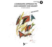 David Liebman A Chromatic Approach To Jazz Harmony & Melody (Tascabile)