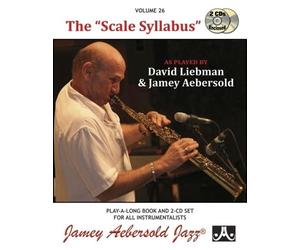 David Liebman Volume 26: The Scale Syllabus (with 2 Free Audio CDs (Sheet Music)