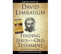 David Limbaugh Finding Jesus in the Old Testament (Tascabile)