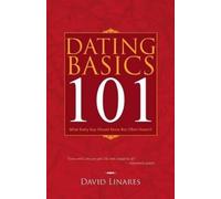 David Linares Dating Basics 101 (Tascabile)
