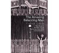 David Linden The Amazing Balancing Man (Copertina rigida)