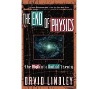 David Lindley The End Of Physics (Tascabile)