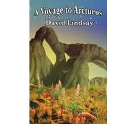 David Lindsay A Voyage to Arcturus (Copertina rigida)