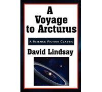 David Lindsay A Voyage to Arcturus (Tascabile)