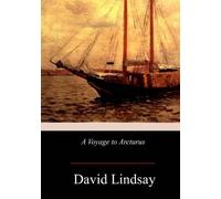 David Lindsay A Voyage to Arcturus (Tascabile)