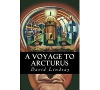 David Lindsay A Voyage to Arcturus (Tascabile)