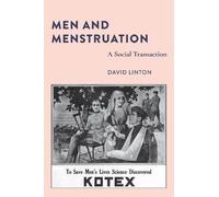 David Linton Men and Menstruation (Tascabile) Visual Communication