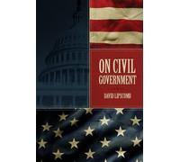 David Lipscomb On Civil Government (Tascabile)