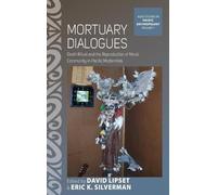 David Lipset Mortuary Dialogues (Copertina rigida)