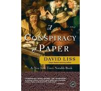 David Liss A Conspiracy of Paper (Tascabile) Benjamin Weaver