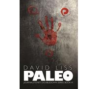 David Liss Eileen Curtright Paleo - The Doomsday Prepper (Tascabile)