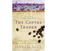 David Liss The Coffee Trader (Tascabile)