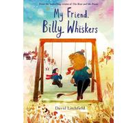 David Litchfield My Friend, Billy Whiskers (Copertina rigida)