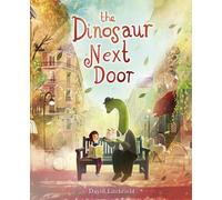 The Dinosaur Next Door
