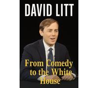 David Litt: From Comedy to the White House