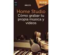 David Little Home Studio (Tascabile) Taller de Música