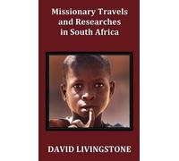 David Livingsto Missionary Travels and Researches in South Af (Copertina rigida)