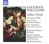 David Lloyd-Jones - Willow-Wood, The Sons Of Light, Tow
