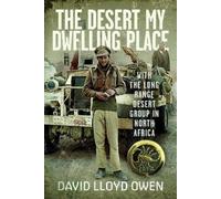 David Lloyd Owen The Desert My Dwelling Place (Copertina rigida)
