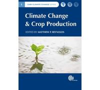 David Lobell Climate Change and Crop Production (Tascabile)