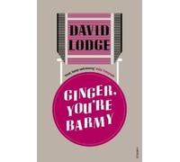 David Lodge Ginger, You're Barmy (Tascabile)