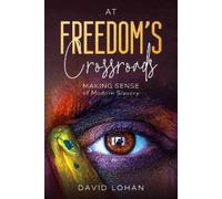 David Lohan At Freedom's Crossroads (Copertina rigida)