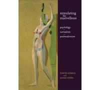 David Lomas Simulating the Marvellous (Copertina rigida)