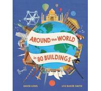 David Long Around the World in 80 Buildings (Copertina rigida)