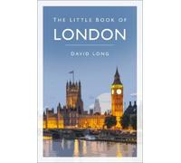 David Long The Little Book of London (Tascabile)