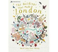 The National Archives: The Buildings That Made London by David Long