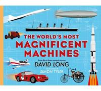 David Long The World's Most Magnificent Machines (Copertina rigida)