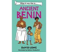 David Long What it was like in Ancient Benin (Tascabile)