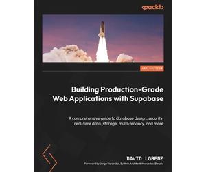 David Lorenz Building Production-Grade Web Applications with Supabas (Tascabile)
