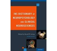 David Loring INS Dictionary of Neuropsychology and Clinical N (Copertina rigida)